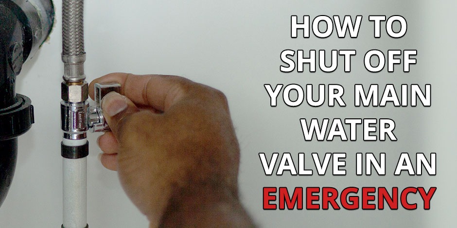 How to Shut Off Your Main Water Valve in an Emergency
